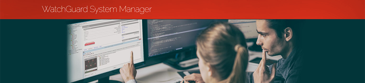 WatchGuard System Manager